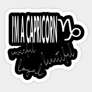 I'm a CAPRICORN Sticker